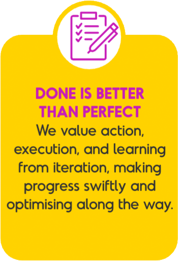 Done is better than perfect.